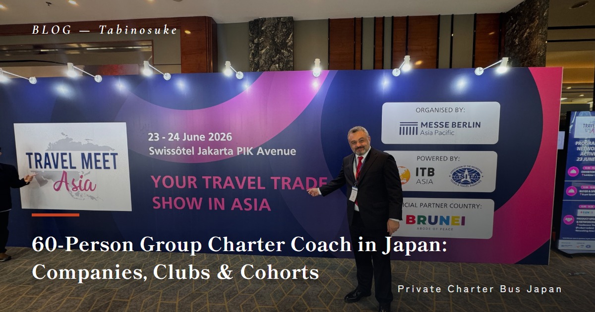 60-Person Group Charter Coach in Japan: Companies, Clubs & Cohorts